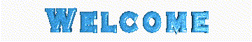 WELCOME.gif (59365 bytes)